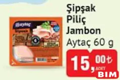 AYTAÇ ŞİPŞAK PİLİÇ JAMBON 60 G